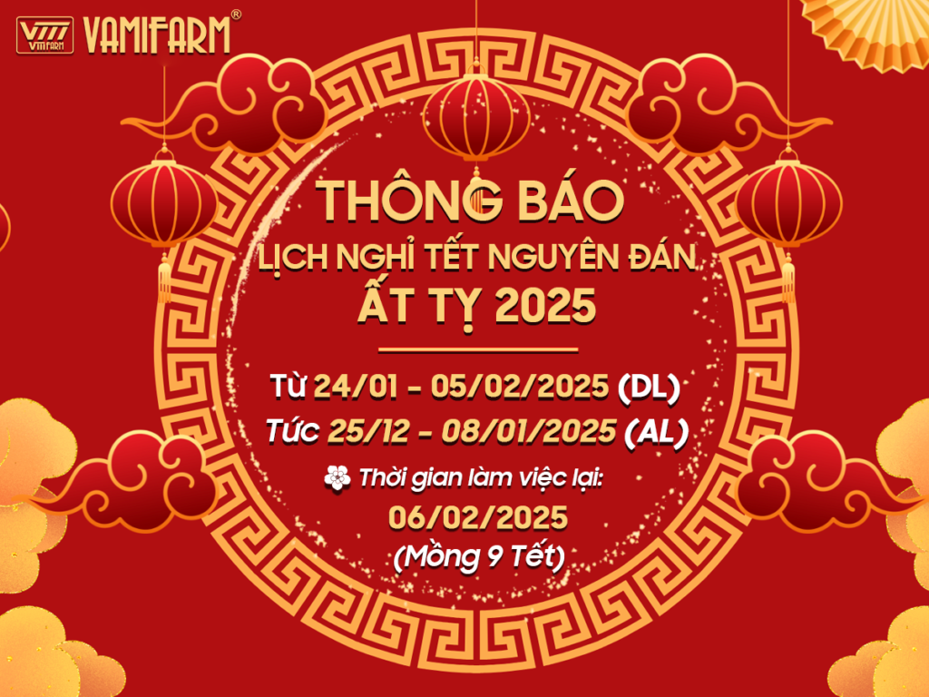 Thông báo lịch nghỉ Tết Nguyên đán Ất Tỵ 2025 - Vamifarm